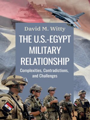 cover image of The U.S.-Egypt Military Relationship